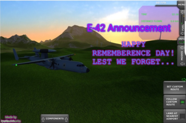 i nearly forgot | HAPPY REMEMBERENCE DAY! LEST WE FORGET... | image tagged in e-42 announcement template | made w/ Imgflip meme maker