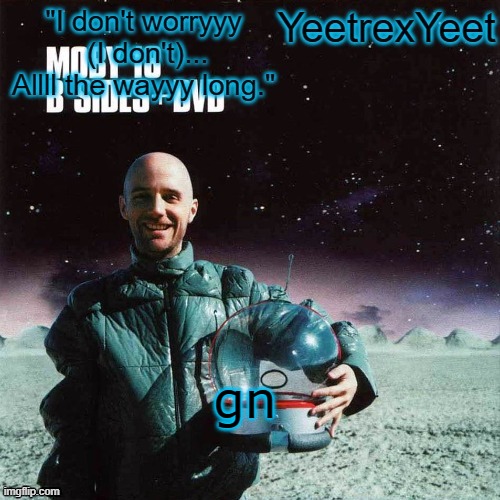 Moby 4.0 | gn | image tagged in moby 4 0 | made w/ Imgflip meme maker