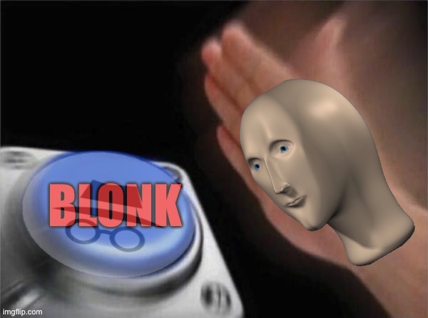 Blonk | image tagged in blonk | made w/ Imgflip meme maker