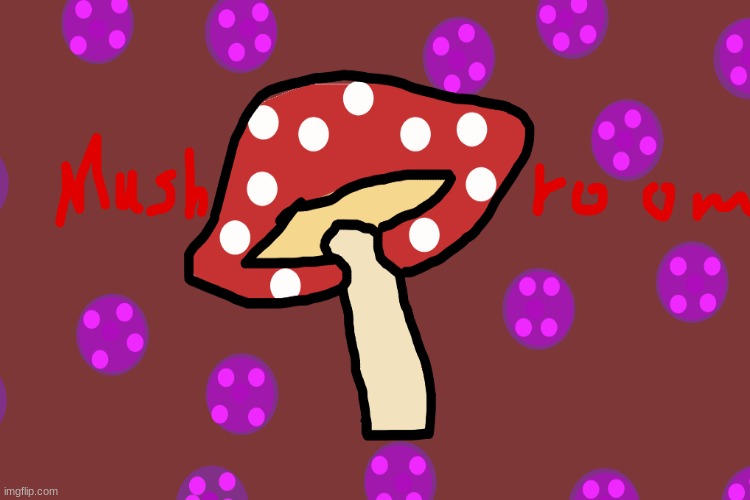 Mushroom >:3 | image tagged in mushroom | made w/ Imgflip meme maker