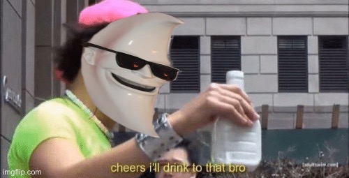 Moonman cheers I’ll drink to that bro Blank Meme Template