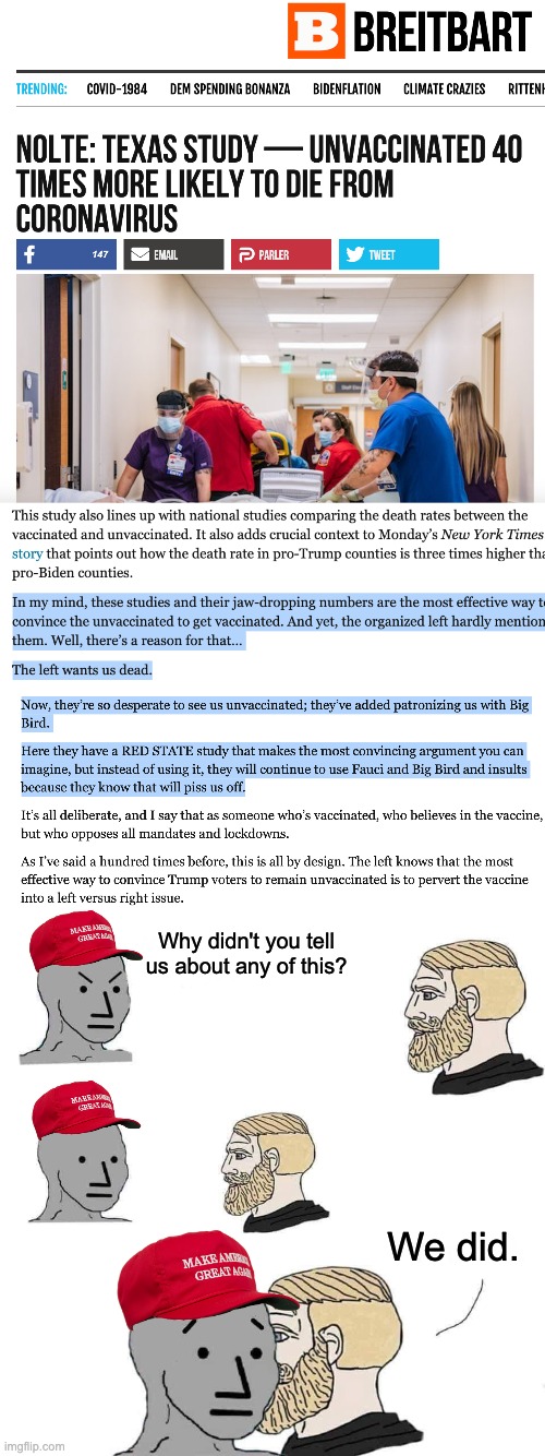 No, it's not "The Left's" fault that you're this stupid. | Why didn't you tell us about any of this? We did. | image tagged in chad approaching npc,covid-19,vaccines,anti vax,texas | made w/ Imgflip meme maker