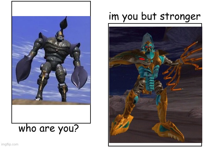 I'm you but stronger | image tagged in i'm you but stronger,transformers,beastwars | made w/ Imgflip meme maker