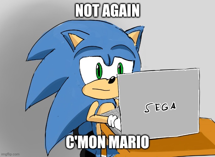 NOT AGAIN C'MON MARIO | made w/ Imgflip meme maker