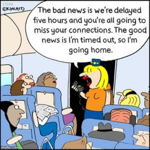 Checking Out | image tagged in memes,comics,airplanes,long day,flight attendant,good luck | made w/ Imgflip meme maker