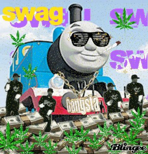 Thomas the Dank Engine | image tagged in thomas the dank engine | made w/ Imgflip meme maker