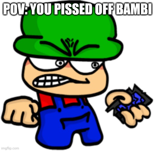 Insert title | POV: YOU PISSED OFF BAMBI | image tagged in image tags | made w/ Imgflip meme maker