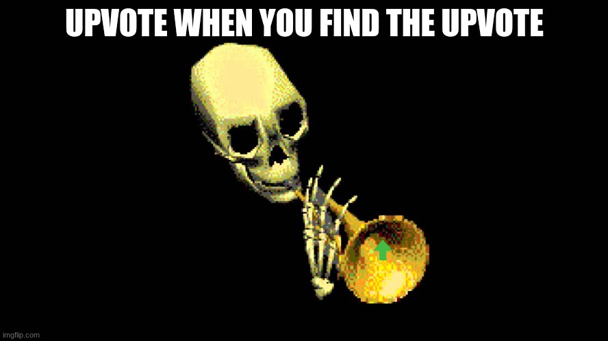updoot | UPVOTE WHEN YOU FIND THE UPVOTE | image tagged in updoot | made w/ Imgflip meme maker