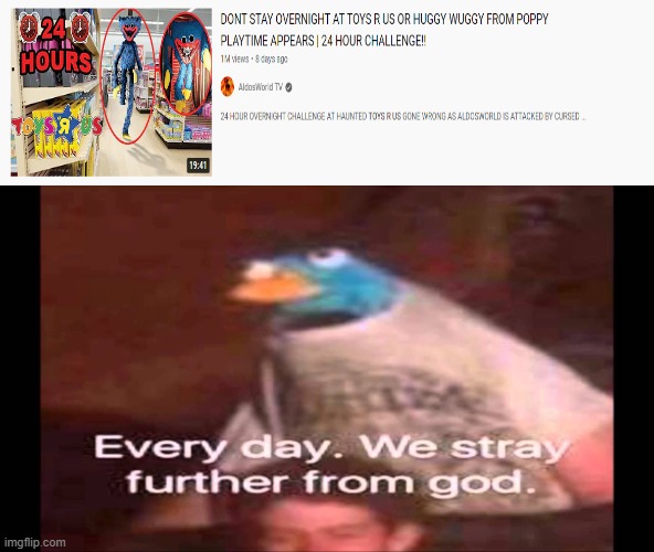 nooo | image tagged in every day we stray further from god,toys r us,cringe youtube | made w/ Imgflip meme maker