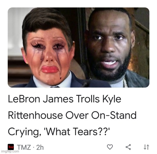 Tears | image tagged in lebron james,trial,kyle rittenhouse,crying | made w/ Imgflip meme maker