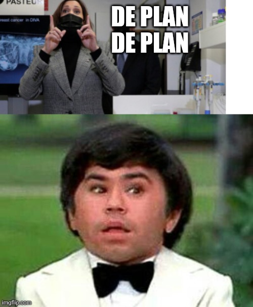 DE PLAN DE PLAN | image tagged in the plane the plane | made w/ Imgflip meme maker