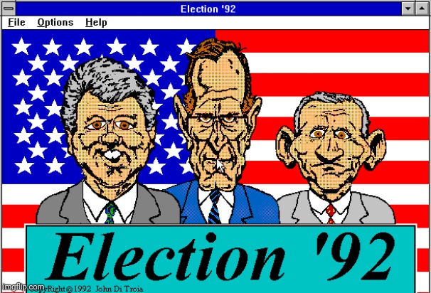 Windows Election 1992 | image tagged in windows election 1992 | made w/ Imgflip meme maker