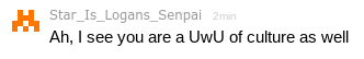 Ah, I see you are a UwU of culture as well Blank Meme Template