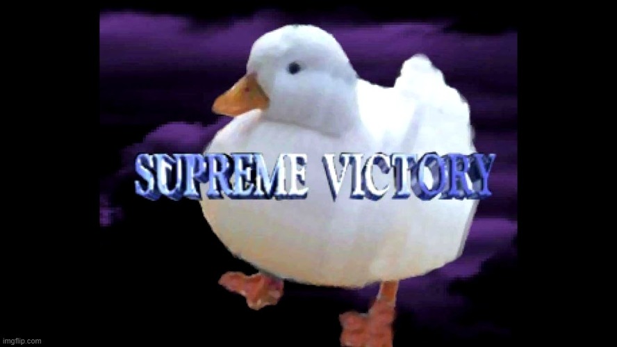 I made my tongue bleed | image tagged in supreme victory duck | made w/ Imgflip meme maker
