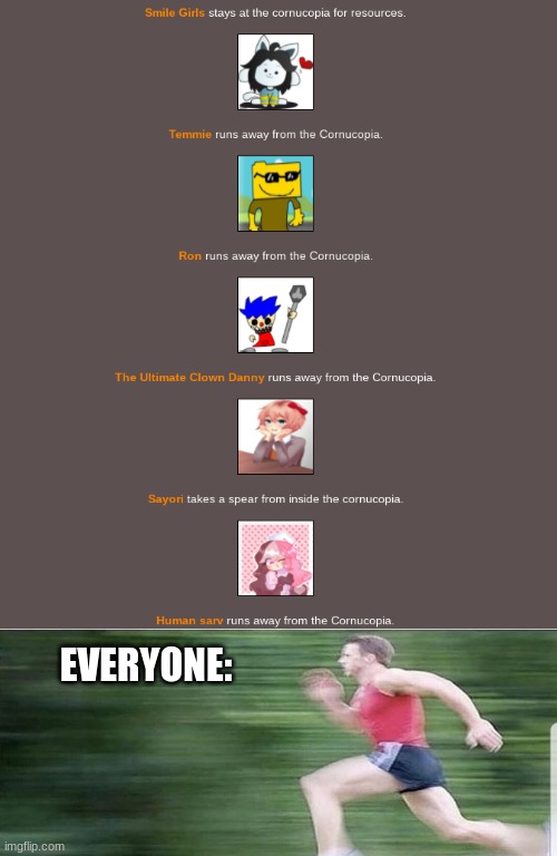 EVERYONE: | made w/ Imgflip meme maker