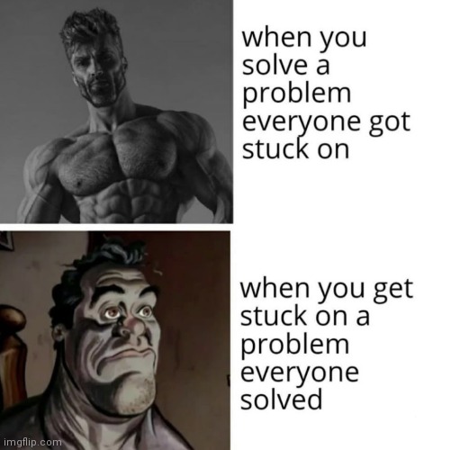 image tagged in memes,problems,maths,chad | made w/ Imgflip meme maker
