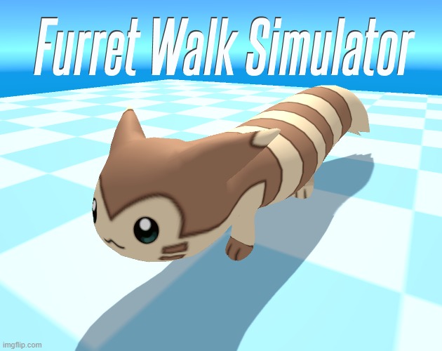 Im back.... With this | image tagged in furret walk simulator | made w/ Imgflip meme maker