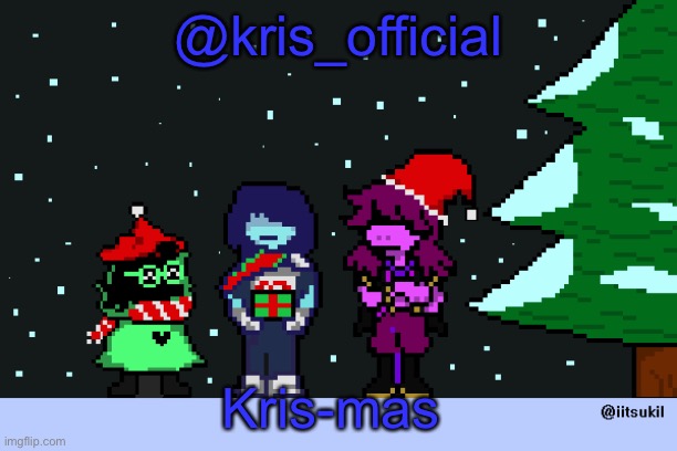 HAHAHHAH GET LOLLOLLOLLOLLLLOLLLLOL | @kris_official; Kris-mas | image tagged in kris-mas temp | made w/ Imgflip meme maker