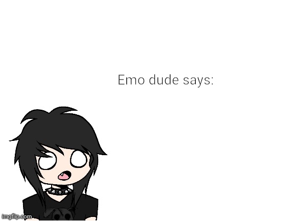 High Quality Emo dude says Blank Meme Template