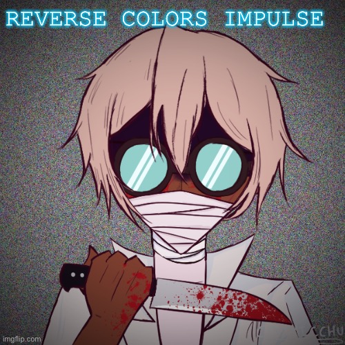 Impulse but reversed colors | REVERSE COLORS IMPULSE | made w/ Imgflip meme maker