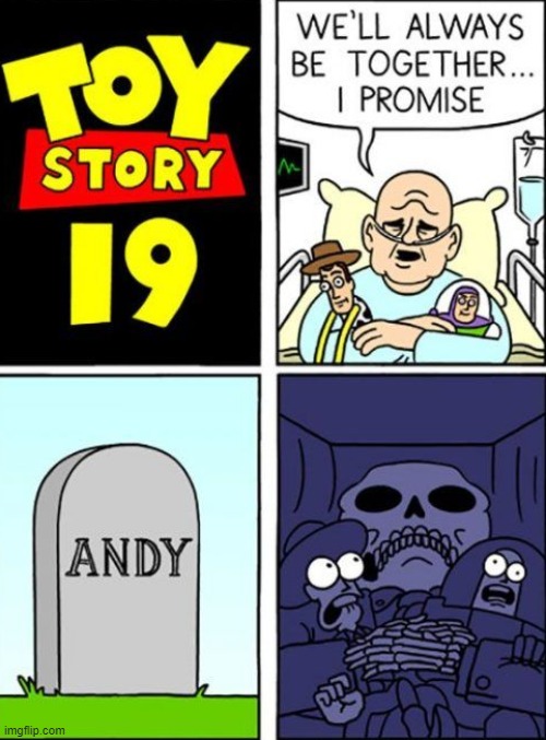 toy story 19 | image tagged in fun,funny,comics,comics/cartoons | made w/ Imgflip meme maker