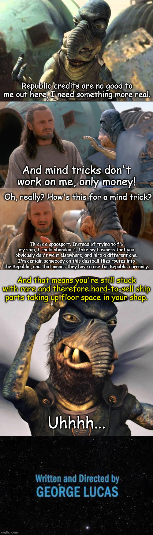 Credits Will Do Fine: Watto And Qui-Gon Jinn - Most Memorable Quotes From  Star Wars on Make a GIF