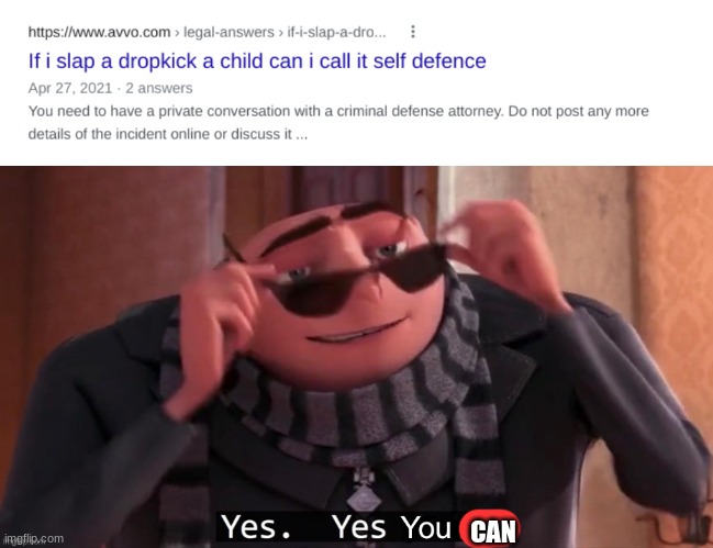 CAN | image tagged in yes you are | made w/ Imgflip meme maker