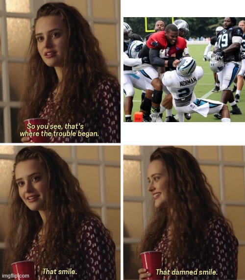 That Damn Smile | image tagged in that damn smile | made w/ Imgflip meme maker