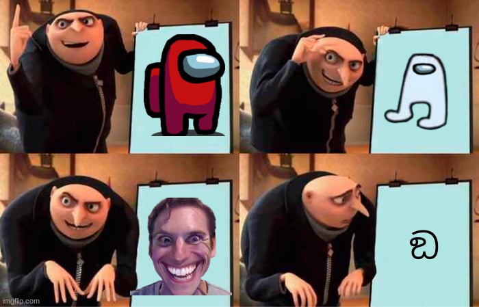 sus sus imposter sus ඞ | ඞ | image tagged in memes,gru's plan,sus,amogus | made w/ Imgflip meme maker