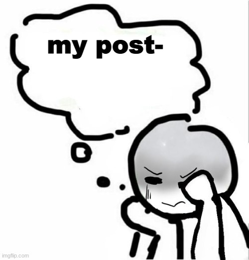 uhh E | my post- | image tagged in disgust blank template | made w/ Imgflip meme maker