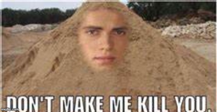 sand | made w/ Imgflip meme maker