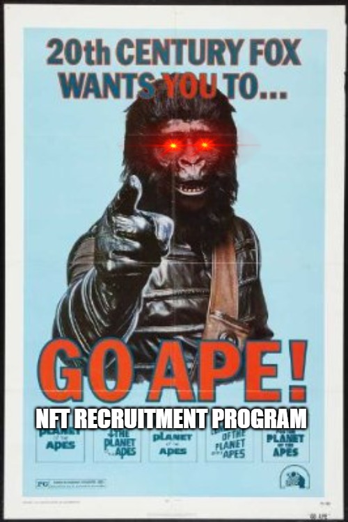 sign in here | NFT RECRUITMENT PROGRAM | image tagged in planet of trumpy ape | made w/ Imgflip meme maker