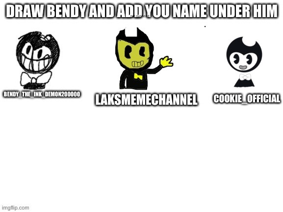 Well I tried. And here I have it! |  COOKIE_OFFICIAL | image tagged in bendy and the ink machine,repost | made w/ Imgflip meme maker