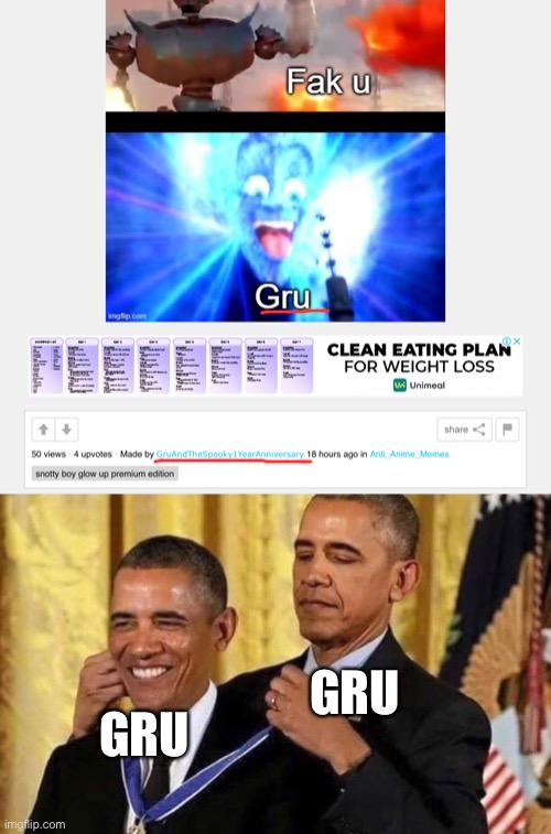 GRU GRU | image tagged in obama medal | made w/ Imgflip meme maker