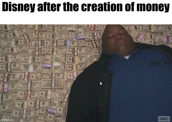 stonks | Disney after the creation of money | image tagged in fat guy laying on money | made w/ Imgflip meme maker