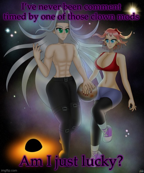 Sayori and Sephiroth | I’ve never been comment timed by one of those clown mods; Am I just lucky? | image tagged in sayori and sephiroth | made w/ Imgflip meme maker