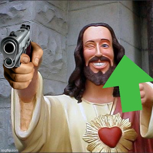 Upvote or death | image tagged in memes,buddy christ | made w/ Imgflip meme maker