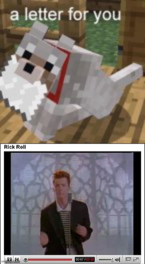 No way! | image tagged in rickroll,minecraft | made w/ Imgflip meme maker