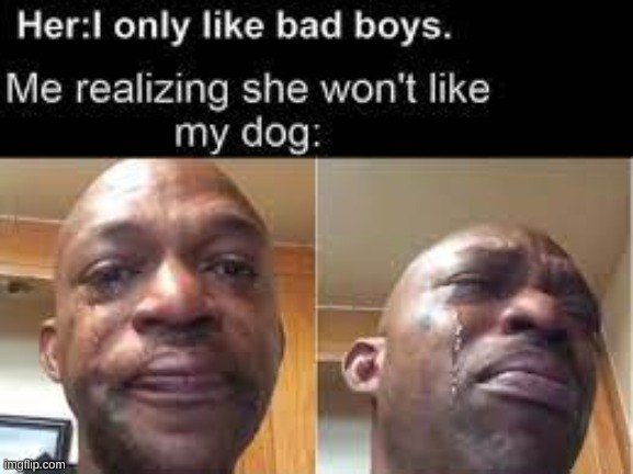 Then Date Your Mom, Woman | image tagged in memes,bad boy,oh wow are you actually reading these tags,why are you reading this,stop reading the tags | made w/ Imgflip meme maker