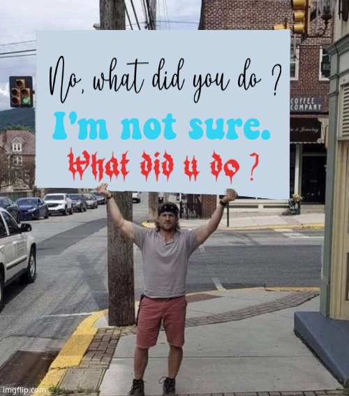Man holding sign | image tagged in man holding sign | made w/ Imgflip meme maker