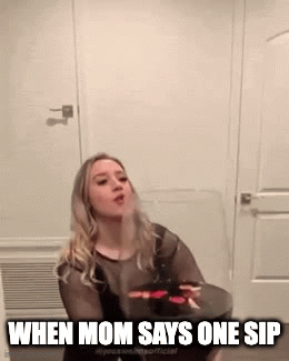 One sip eh? - Imgflip