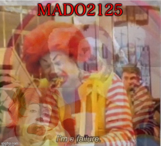 This is just a joke | MADO2125 | image tagged in i'm a failure flashback | made w/ Imgflip meme maker