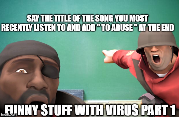 Ronald Reagan sings Mariah Carey's All I want For Christmas is You to abuse | SAY THE TITLE OF THE SONG YOU MOST RECENTLY LISTEN TO AND ADD " TO ABUSE " AT THE END; FUNNY STUFF WITH VIRUS PART 1 | made w/ Imgflip meme maker