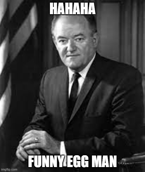 HAHAHA; FUNNY EGG MAN | made w/ Imgflip meme maker