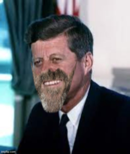 JFK but he lost in 1960 and as a result grew a beard | made w/ Imgflip meme maker