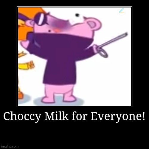 The mole | image tagged in funny,have some choccy milk | made w/ Imgflip demotivational maker