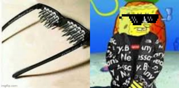 image tagged in spongebob drip | made w/ Imgflip meme maker