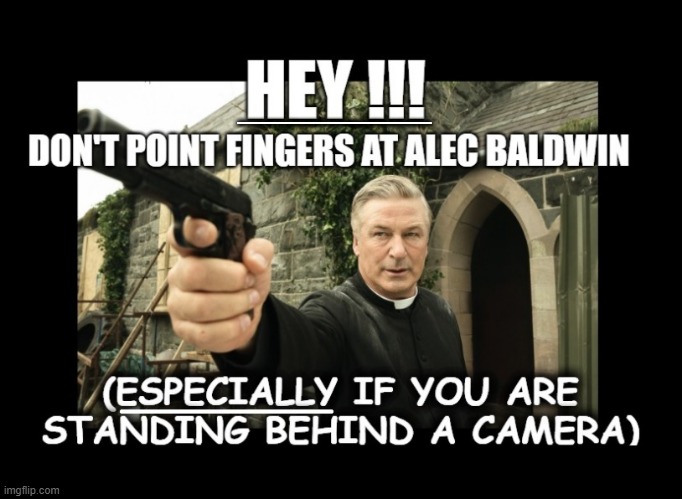 A Dangerous Thing To Do | _______ | image tagged in alec baldwin | made w/ Imgflip meme maker