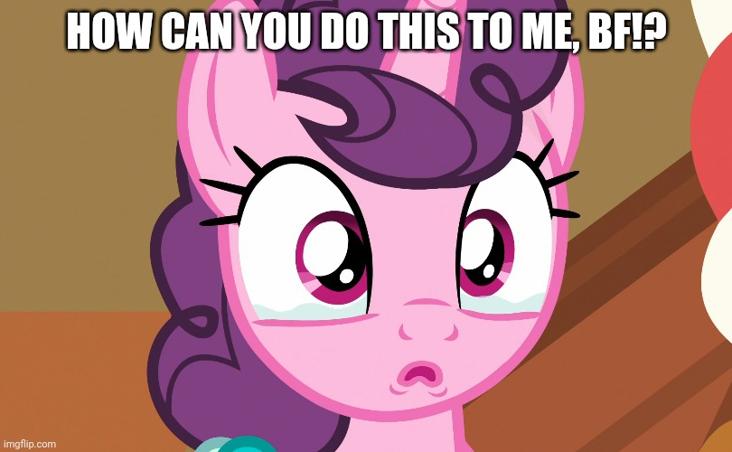HOW CAN YOU DO THIS TO ME, BF!? | made w/ Imgflip meme maker