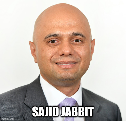 Sajid Jabbit | SAJID JABBIT | image tagged in sajid javid | made w/ Imgflip meme maker